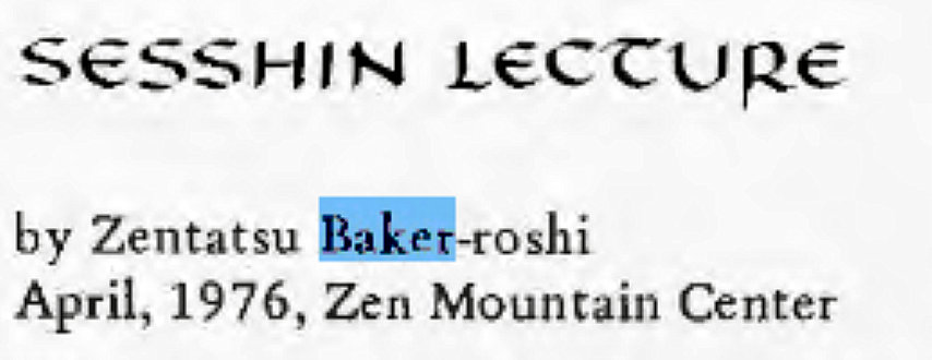 Machine generated alternative text:
S€SSHIN L€CCUR€ 
by Zentatsu bGk-roshi 
April, 1976, Zen Mountain Center 